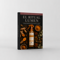 El Ritual Lumen — Guía LunaBeauty